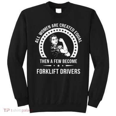 Forklift Driver For Women Forklift Driver Sweatshirt