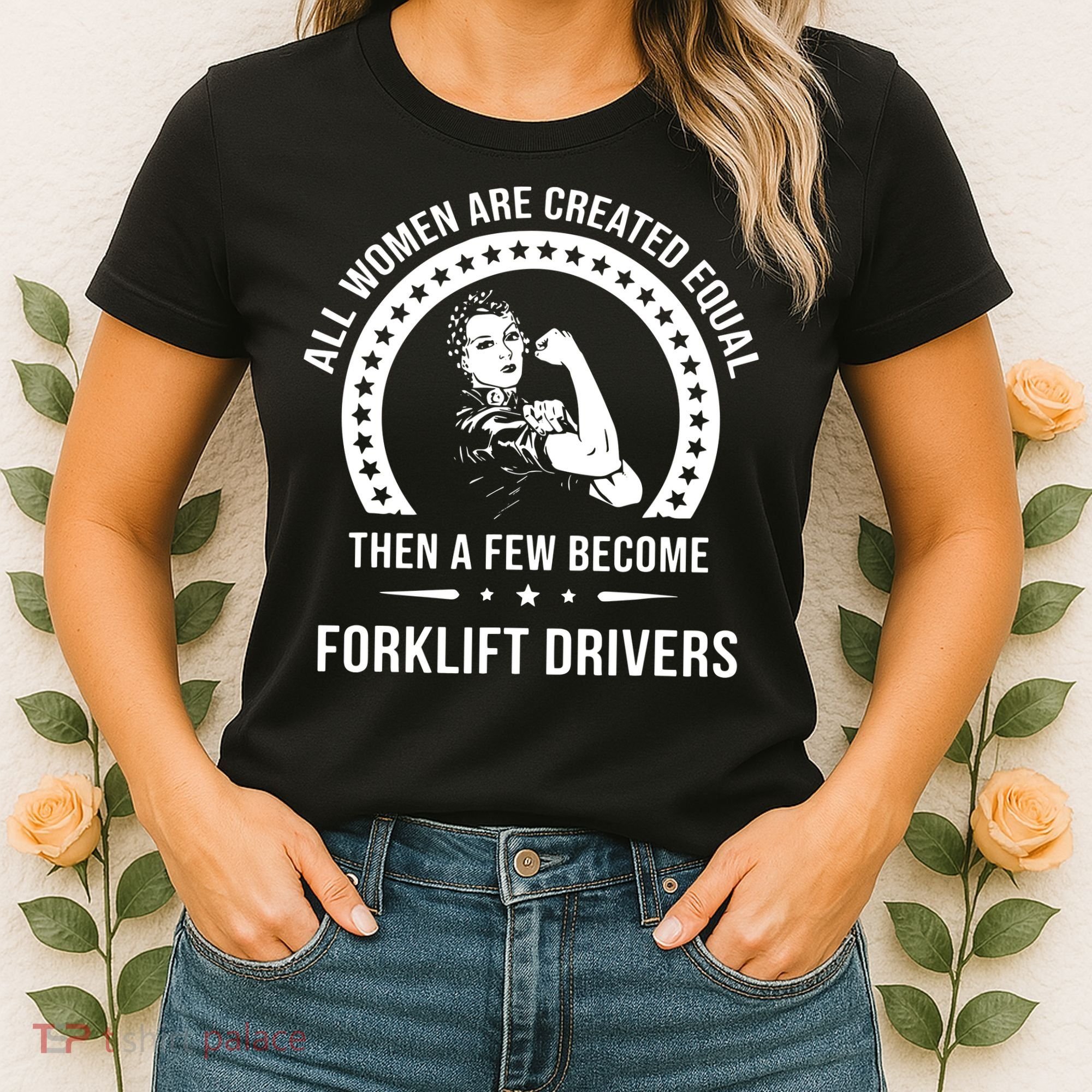Forklift Driver For Women Forklift Driver Women's T-Shirt