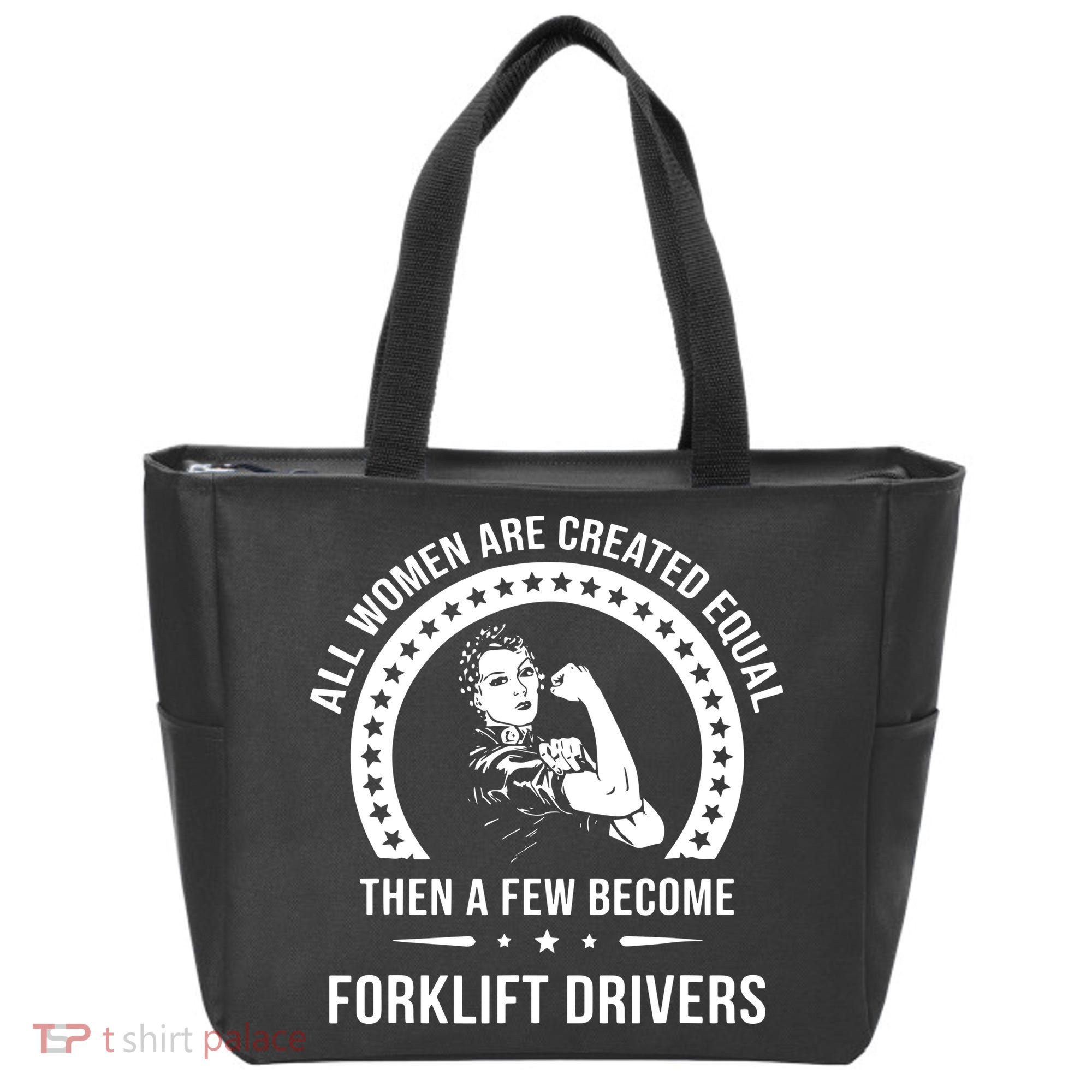 Forklift Driver For Women Forklift Driver Tote Bag