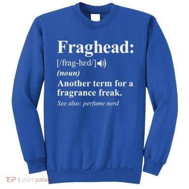 Fraghead Definition Fragrance Lover Gift Cool Gift Sweatshirt