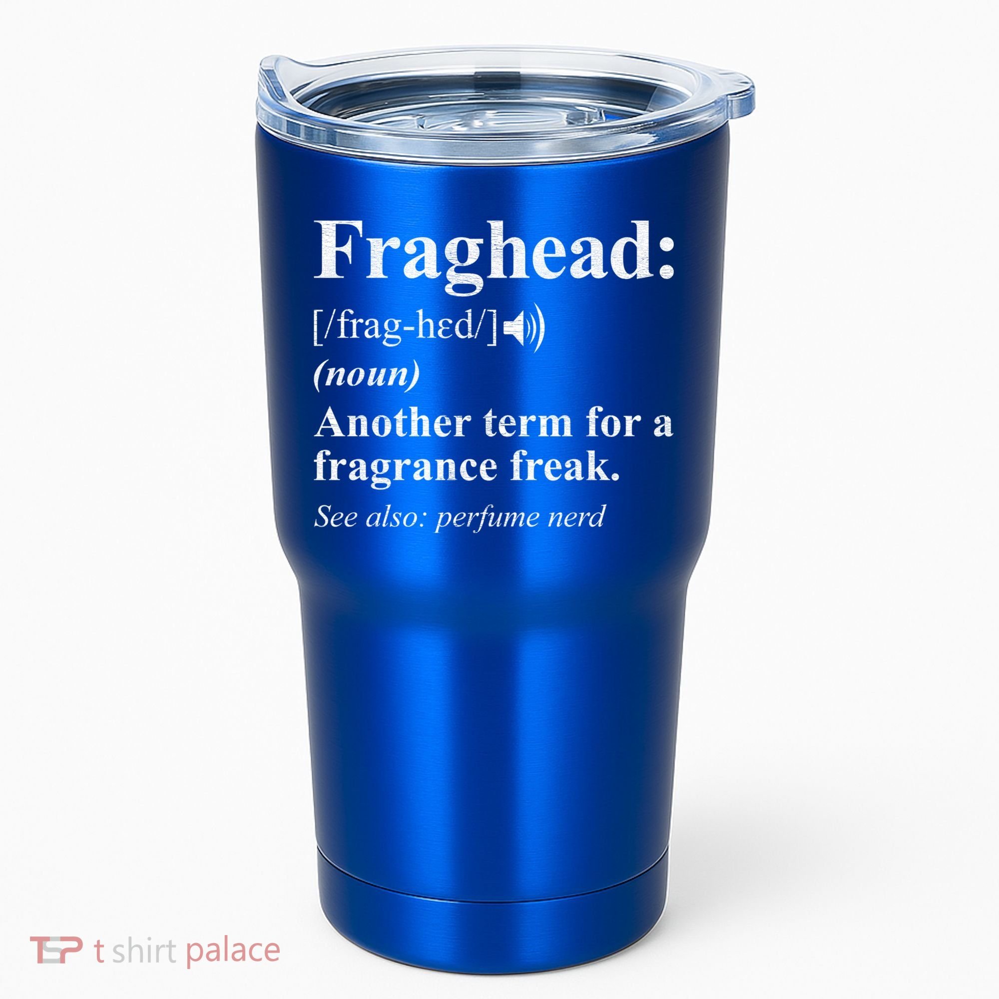 Fraghead Definition Fragrance Lover Gift Cool Gift Tumbler