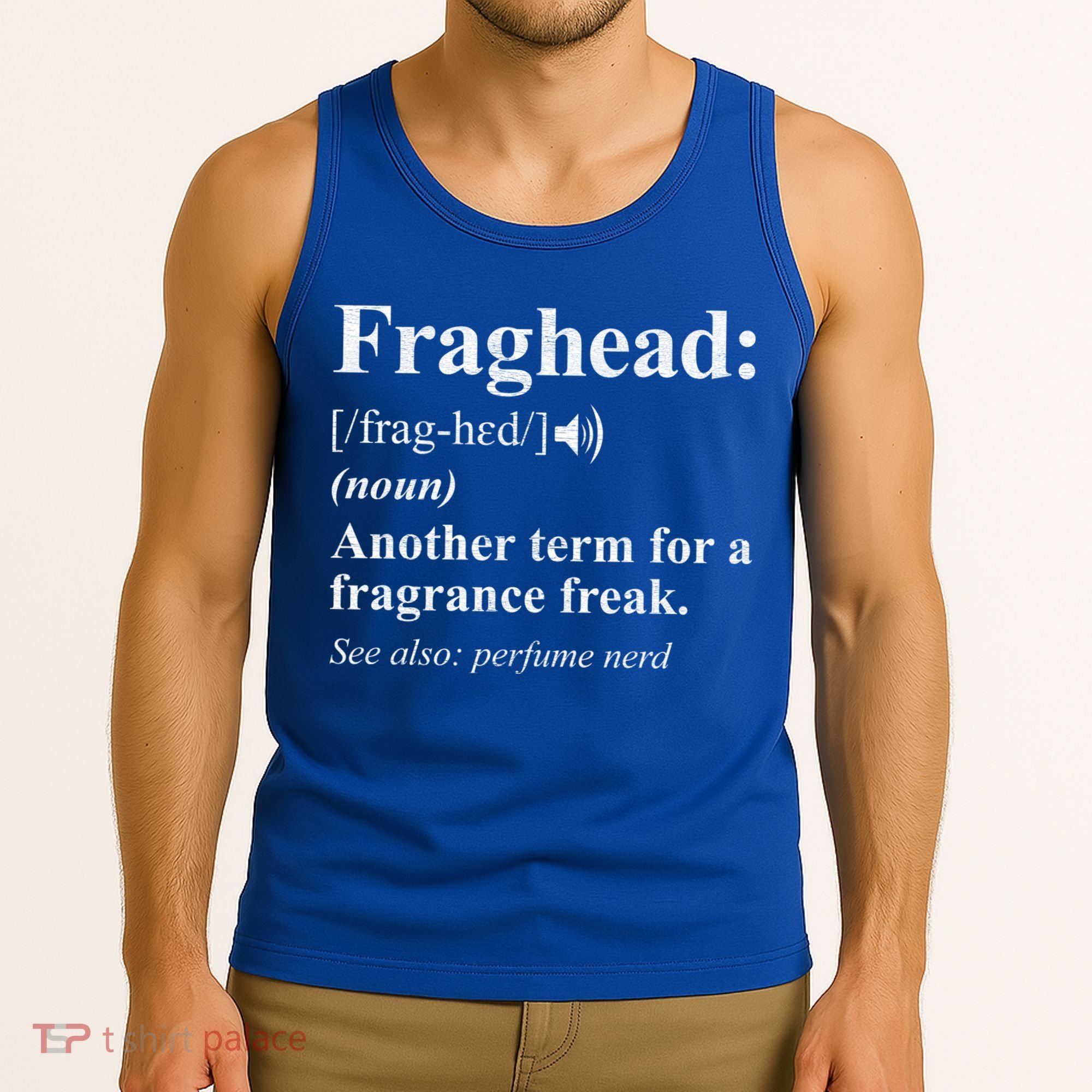 Fraghead Definition Fragrance Lover Gift Cool Gift Tank Top