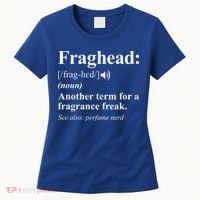 Fraghead Definition Fragrance Lover Gift Cool Gift Women's T-Shirt thumb 0