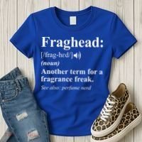 Fraghead Definition Fragrance Lover Gift Cool Gift Women's T-Shirt thumb 3