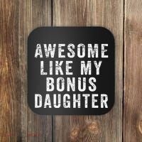 Fathers Day From Stepdaughter Awesome Like My Daughter Coaster thumb 0