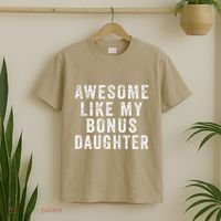Fathers Day From Stepdaughter Awesome Like My Daughter T-Shirt thumb 2
