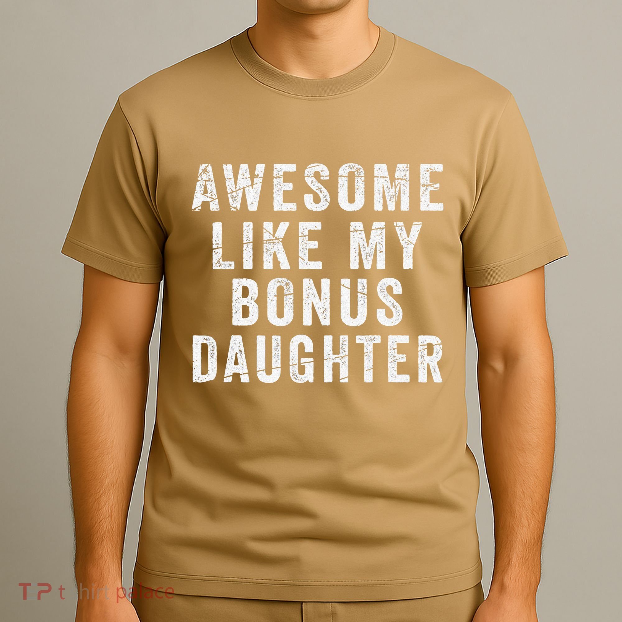 Fathers Day From Stepdaughter Awesome Like My Daughter T-Shirt