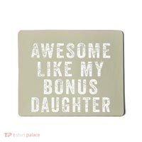 Fathers Day From Stepdaughter Awesome Like My Daughter Mousepad thumb 0