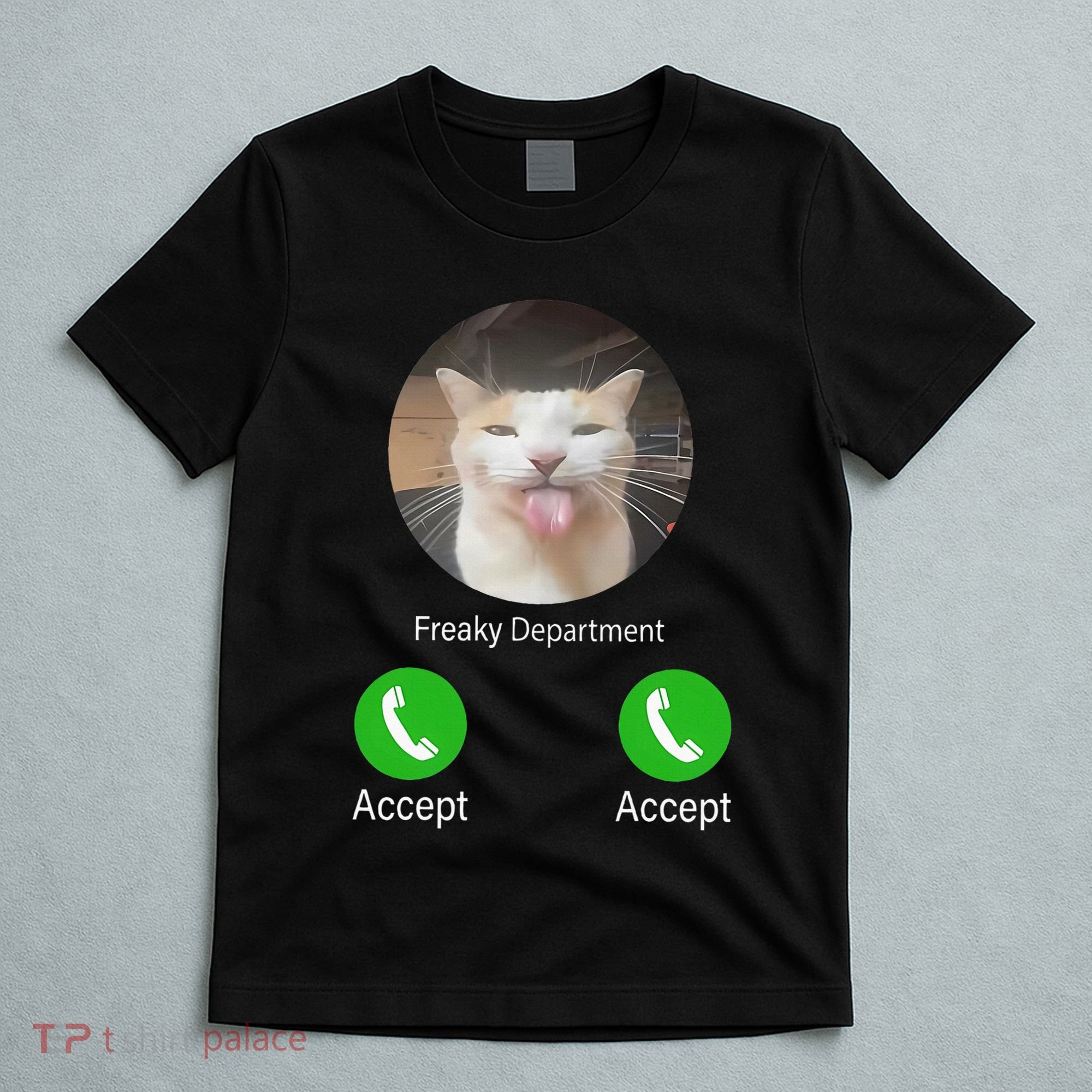 Freaky Department Funny Cat Meme T-Shirt