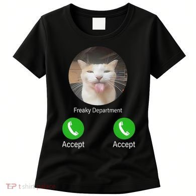 Freaky Department Funny Cat Meme Women's T-Shirt