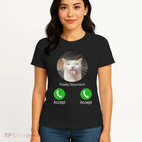 Freaky Department Funny Cat Meme Women's T-Shirt