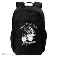 Father's Day Full Time Dad Part Time Hooker Gift Fishing Dad Backpack thumb 0