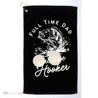 Father's Day Full Time Dad Part Time Hooker Gift Fishing Dad Golf Towel thumb 0
