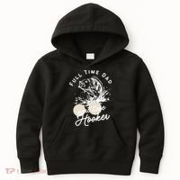 Father's Day Full Time Dad Part Time Hooker Gift Fishing Dad Kids Hoodie thumb 0