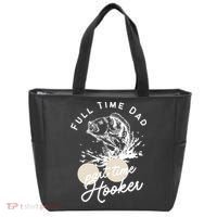 Father's Day Full Time Dad Part Time Hooker Gift Fishing Dad Tote Bag thumb 0