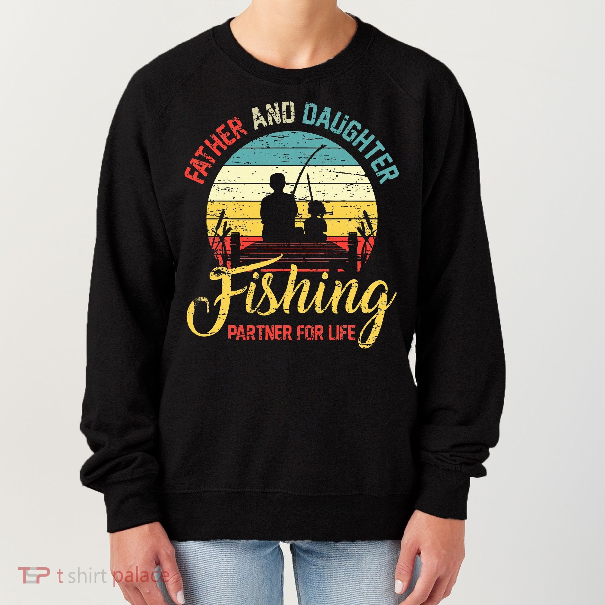 Father Daughter Fishing Partner For Life Retro Matching Dad Women's Sweatshirt
