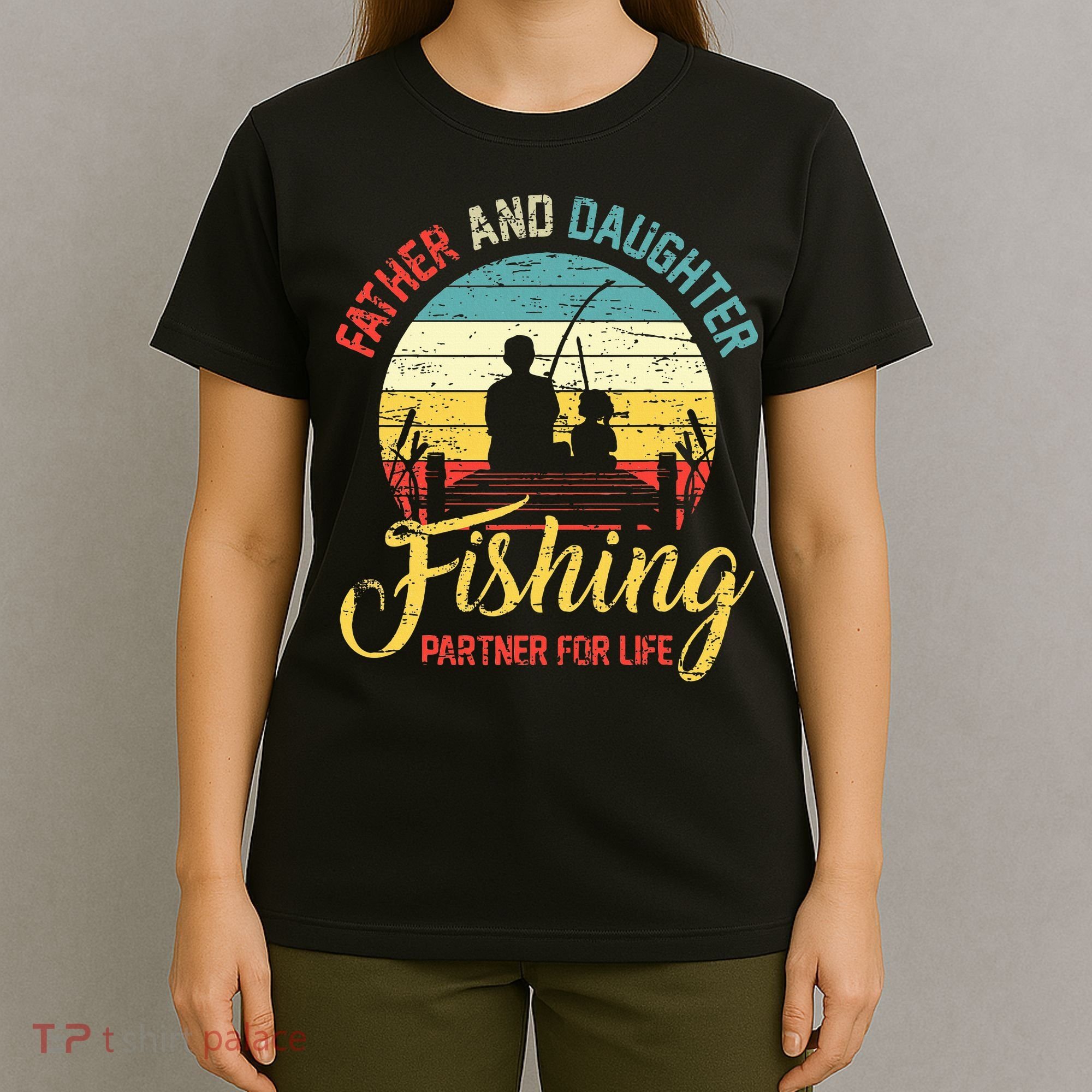 Father Daughter Fishing Partner For Life Retro Matching Dad T-Shirt