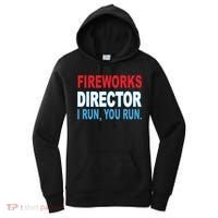 Fireworks Director Funny I Run You Run Women's Hoodie thumb 0
