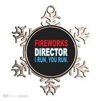 Fireworks Director Funny I Run You Run Ornament thumb 0