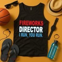Fireworks Director Funny I Run You Run Tank Top thumb 4