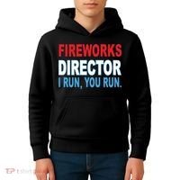 Fireworks Director Funny I Run You Run Kids Hoodie thumb 4