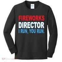 Fireworks Director Funny I Run You Run Kids Long Sleeve Shirt thumb 0