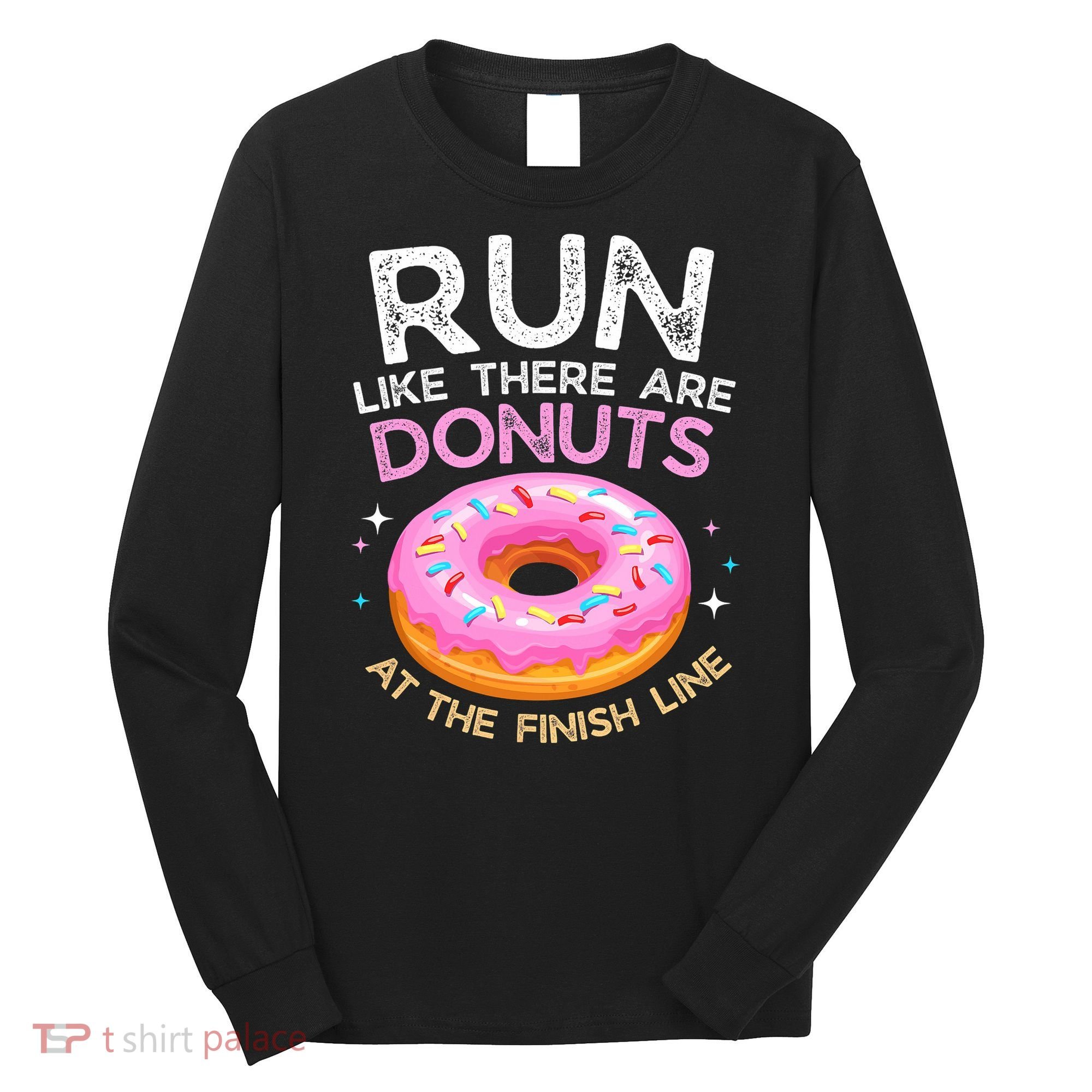 Funny Donut Finish Line Marathon Gift Long Sleeve Shirt