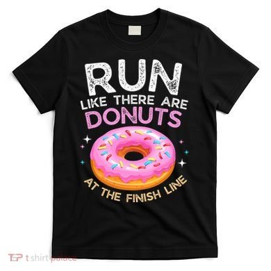 Funny Donut Finish Line Marathon Gift T-Shirt