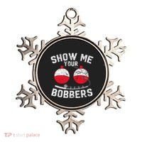 Fathers Day Funny Show Me Your Bobbers Cool Fishing Ornament thumb 0