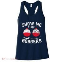 Fathers Day Funny Show Me Your Bobbers Cool Fishing Women's Tank Top thumb 0