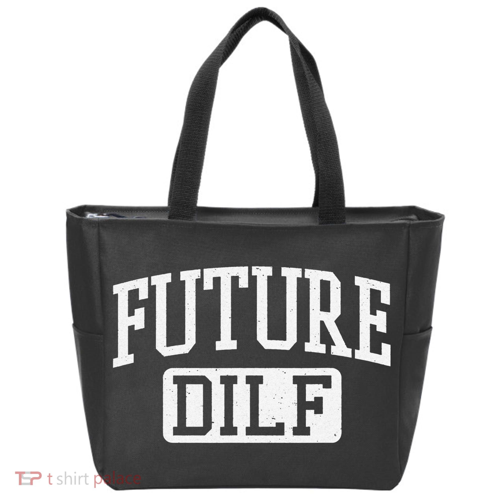 Future DILF Funny DILF for I Love Dilfs Humor Dilf Tote Bag