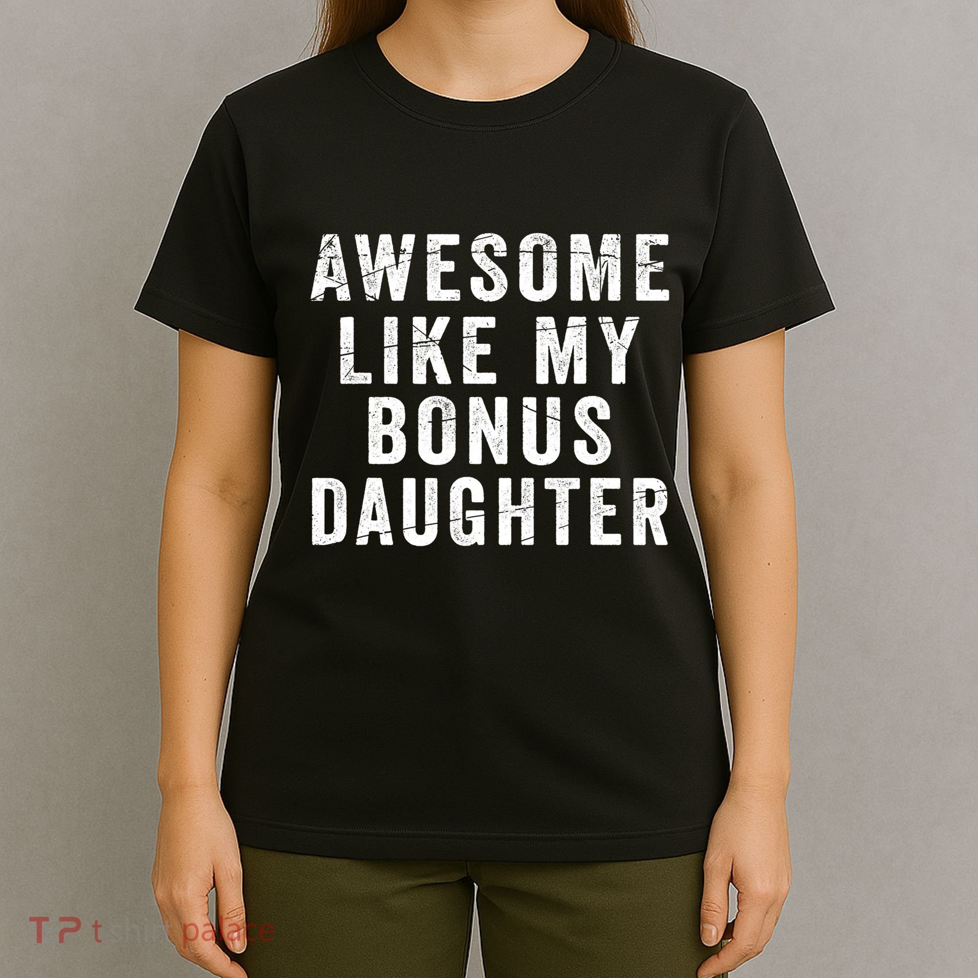 Fathers Day From Stepdaughter Awesome Like My Daughter T-Shirt