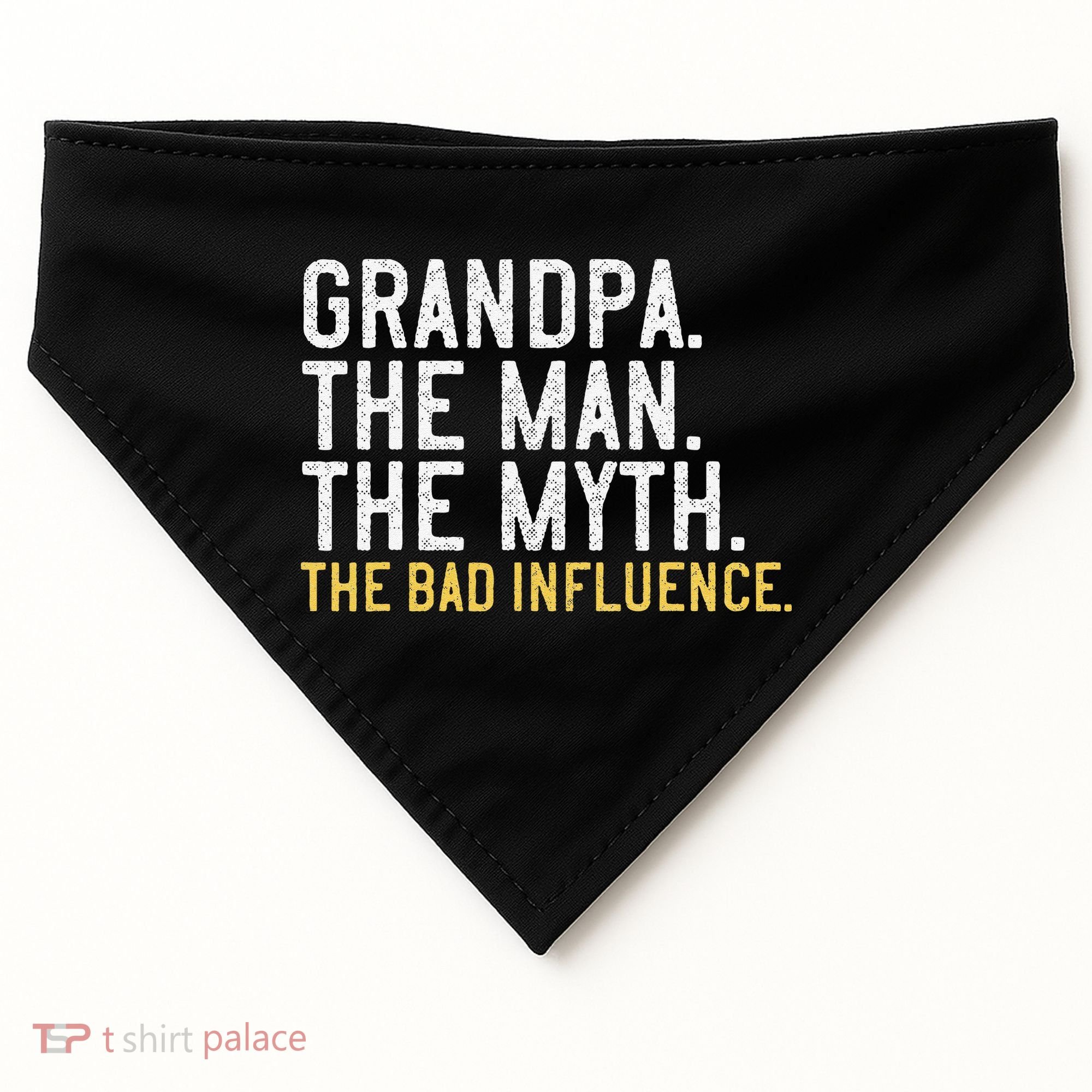 FatherS Day Gift Grandpa The Man The Myth The Bad Influence USA-Made Doggie Bandana