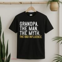 FatherS Day Gift Grandpa The Man The Myth The Bad Influence T-Shirt thumb 2