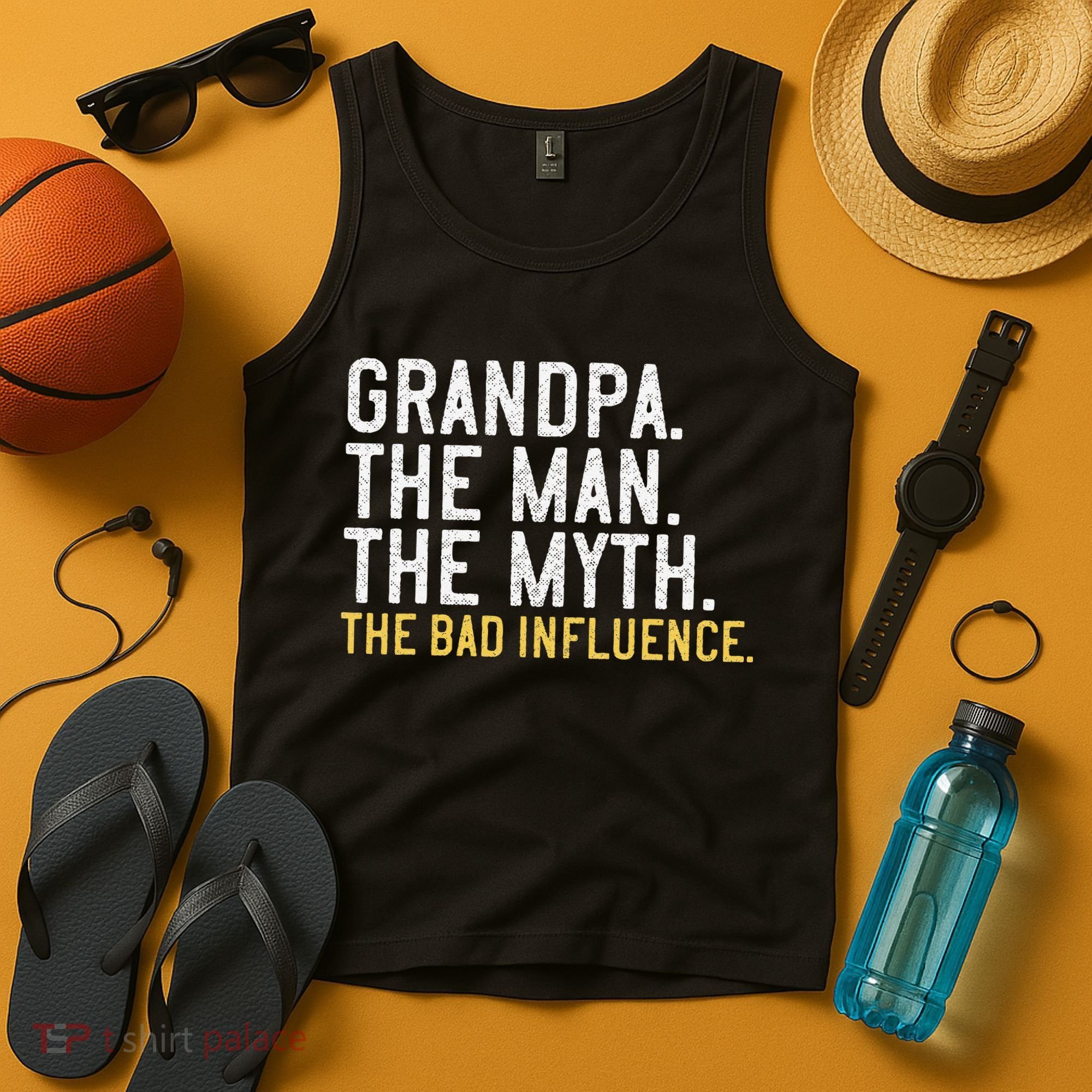 FatherS Day Gift Grandpa The Man The Myth The Bad Influence Tank Top