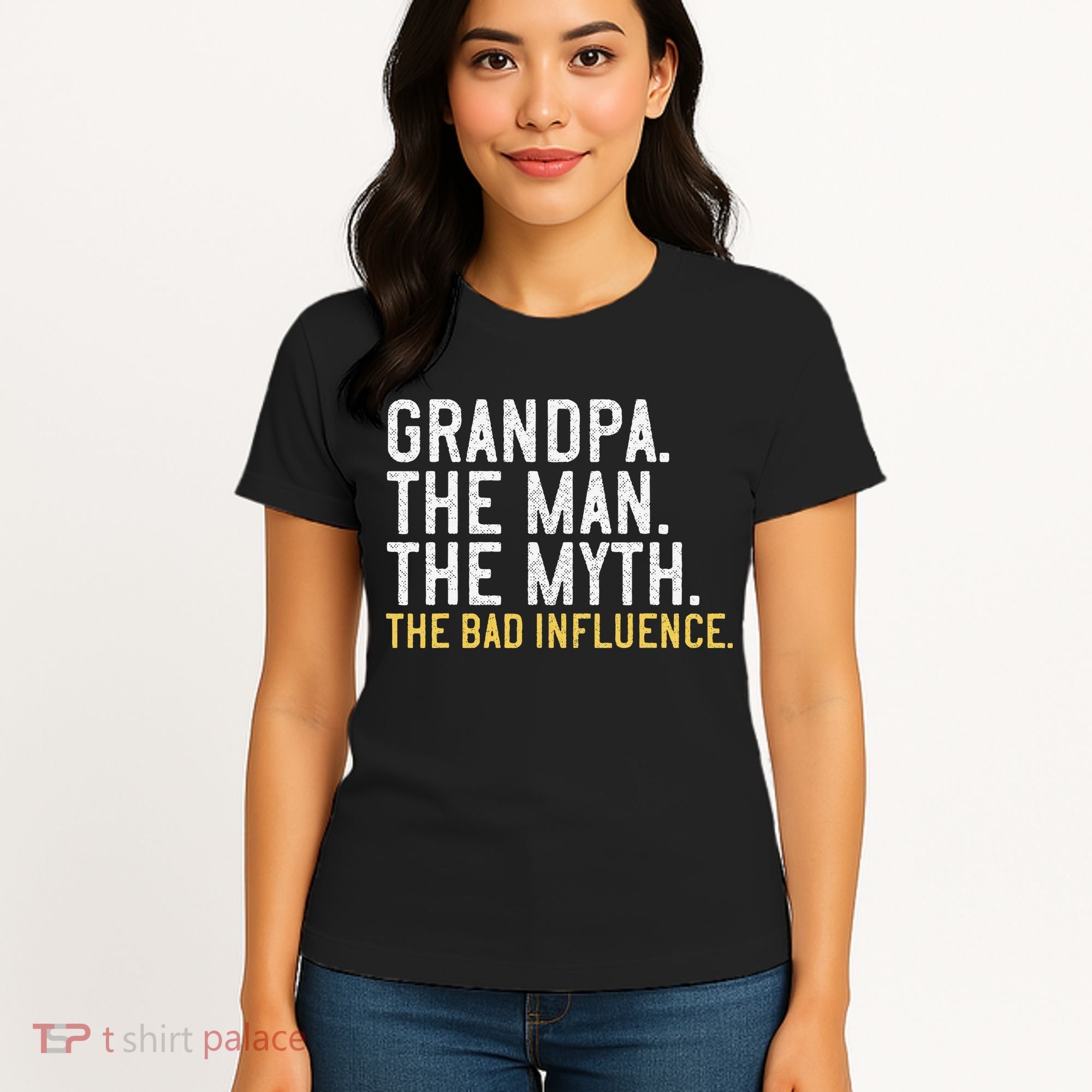 FatherS Day Gift Grandpa The Man The Myth The Bad Influence Women's T-Shirt