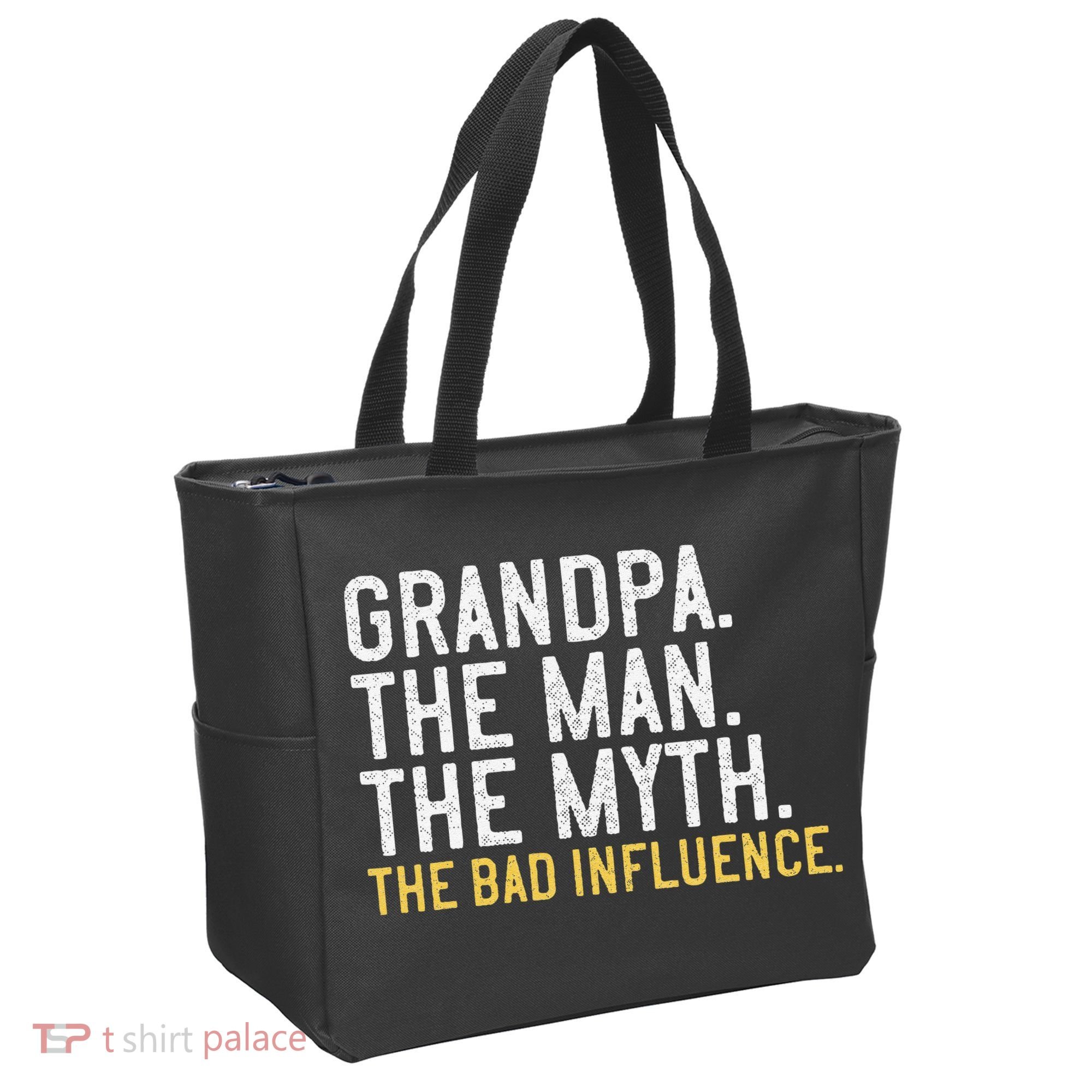 FatherS Day Gift Grandpa The Man The Myth The Bad Influence Tote Bag
