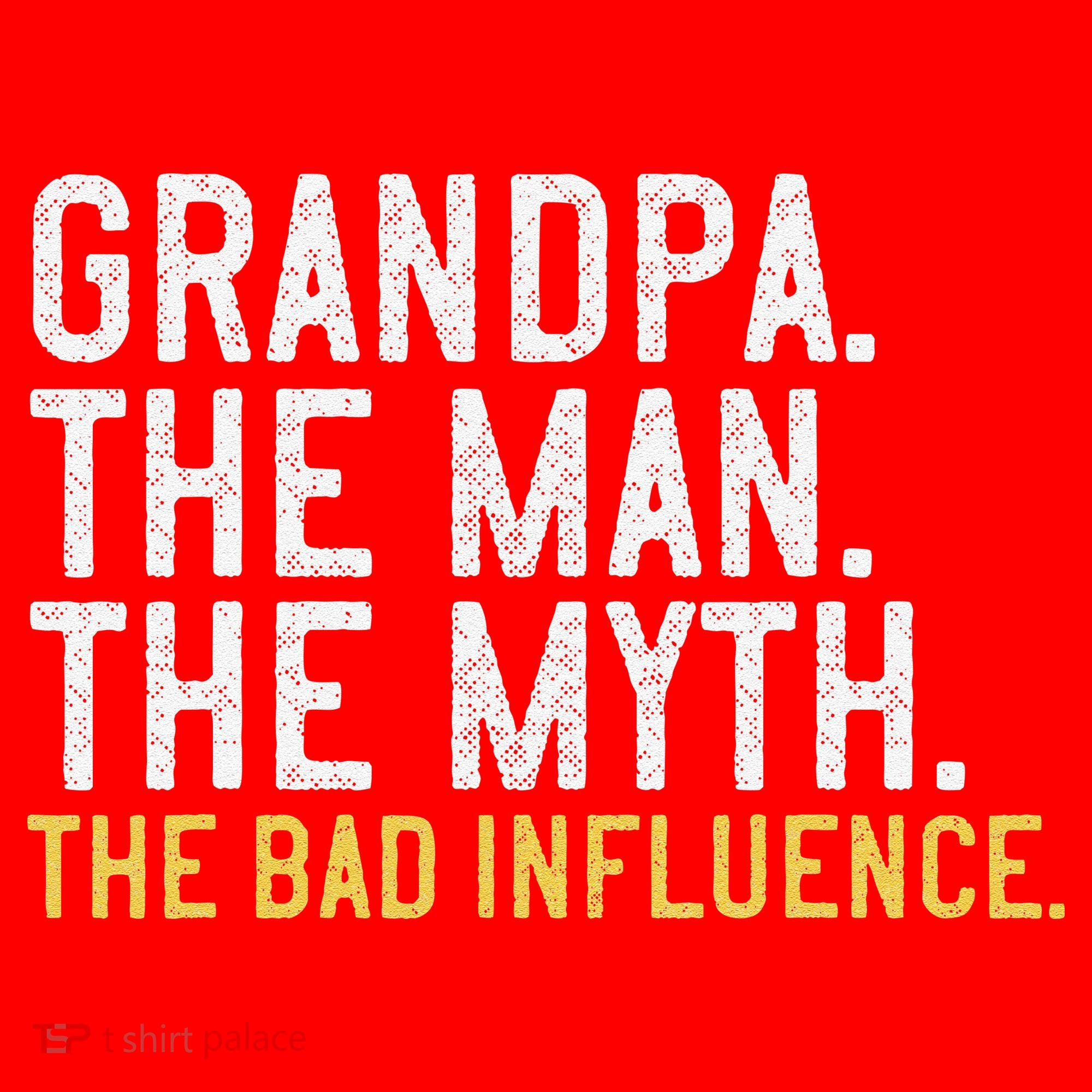 FatherS Day Gift Grandpa The Man The Myth The Bad Influence Santa Hat