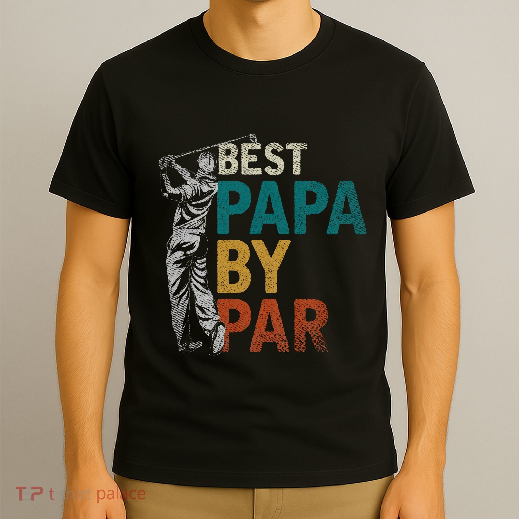 Fathers Day Golfer Dad Golfing Best Papa By Par Funny Golf T-Shirt