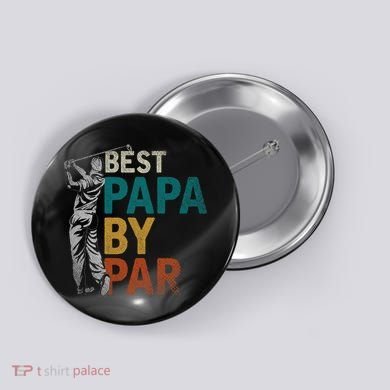 Fathers Day Golfer Dad Golfing Best Papa By Par Funny Golf Button