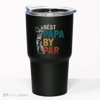 Fathers Day Golfer Dad Golfing Best Papa By Par Funny Golf Tumbler thumb 0