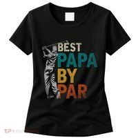 Fathers Day Golfer Dad Golfing Best Papa By Par Funny Golf Women's T-Shirt thumb 0