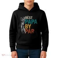 Fathers Day Golfer Dad Golfing Best Papa By Par Funny Golf Kids Hoodie thumb 4