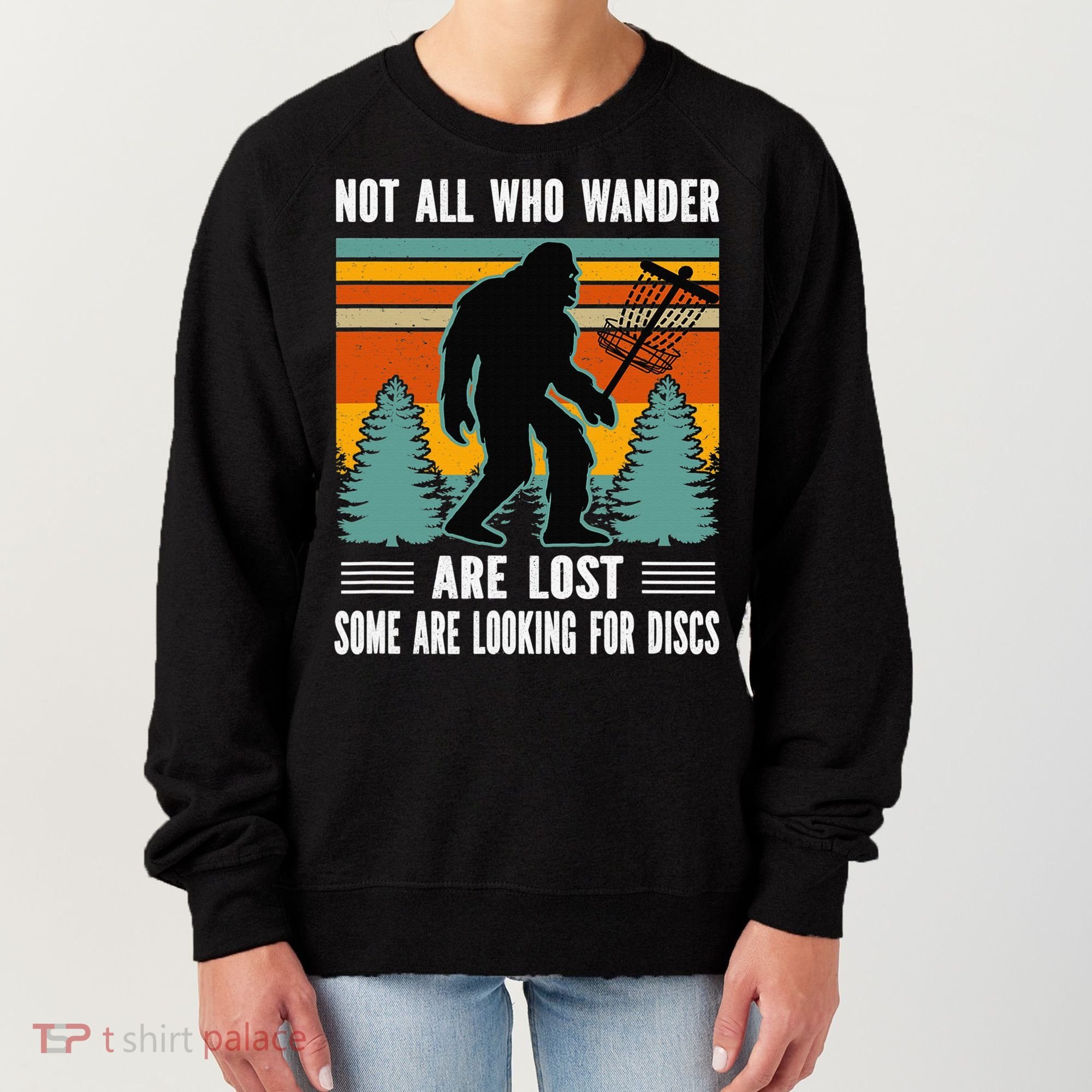 Frisbee Disc Golfing Funny Bigfoot Looking For Discs Women's Sweatshirt
