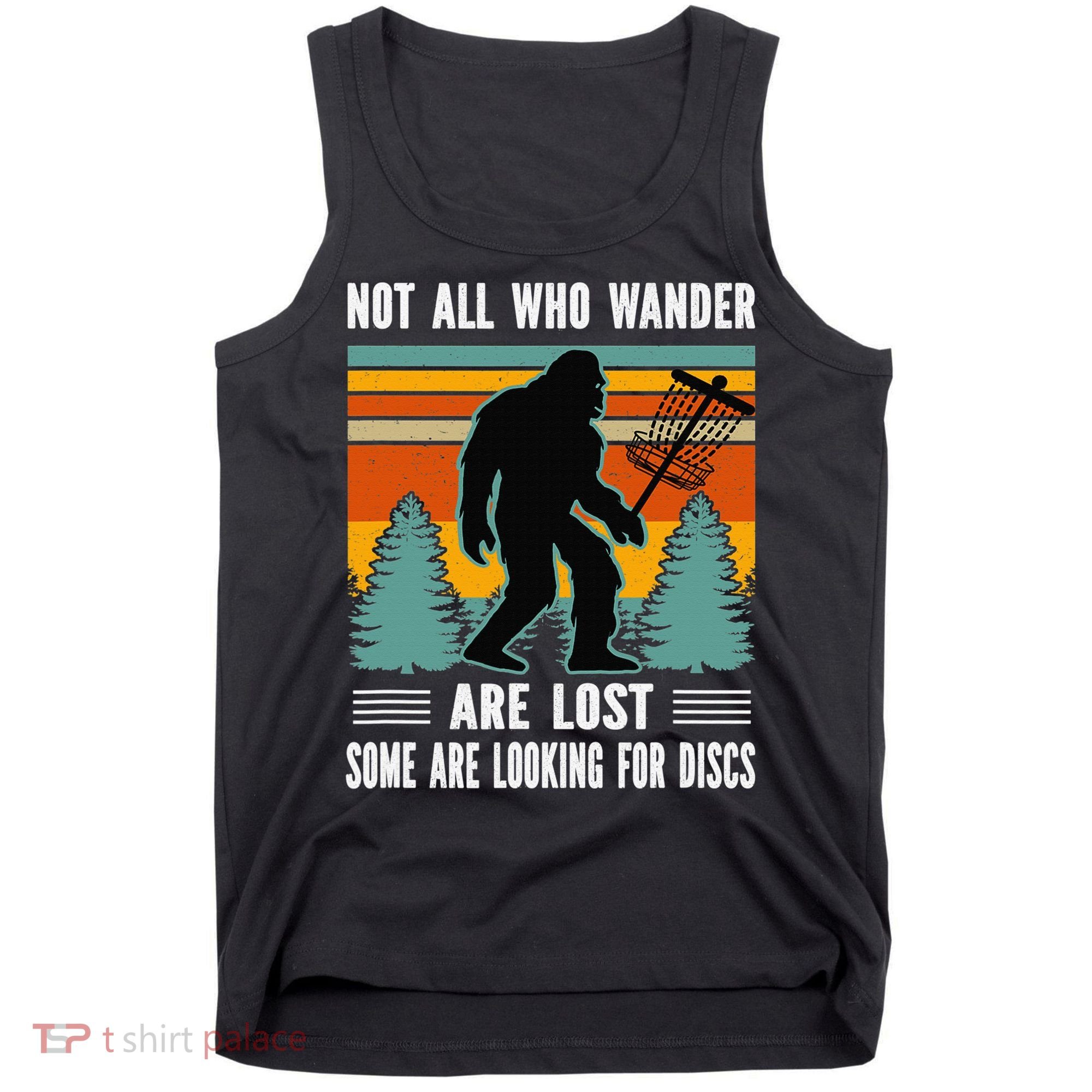Frisbee Disc Golfing Funny Bigfoot Looking For Discs Tank Top