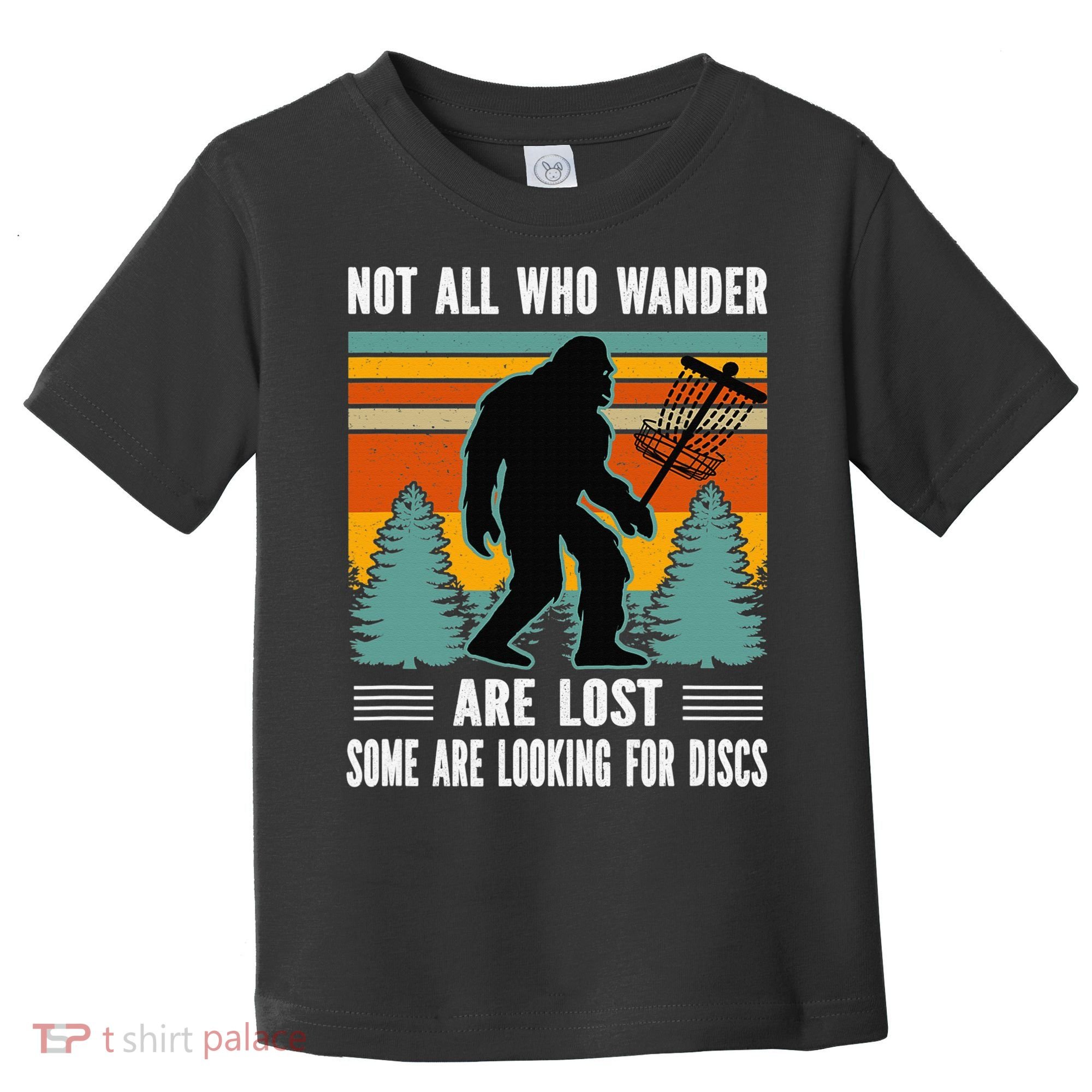Frisbee Disc Golfing Funny Bigfoot Looking For Discs Toddler T-Shirt