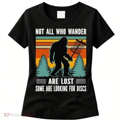 Frisbee Disc Golfing Funny Bigfoot Looking For Discs Women's T-Shirt