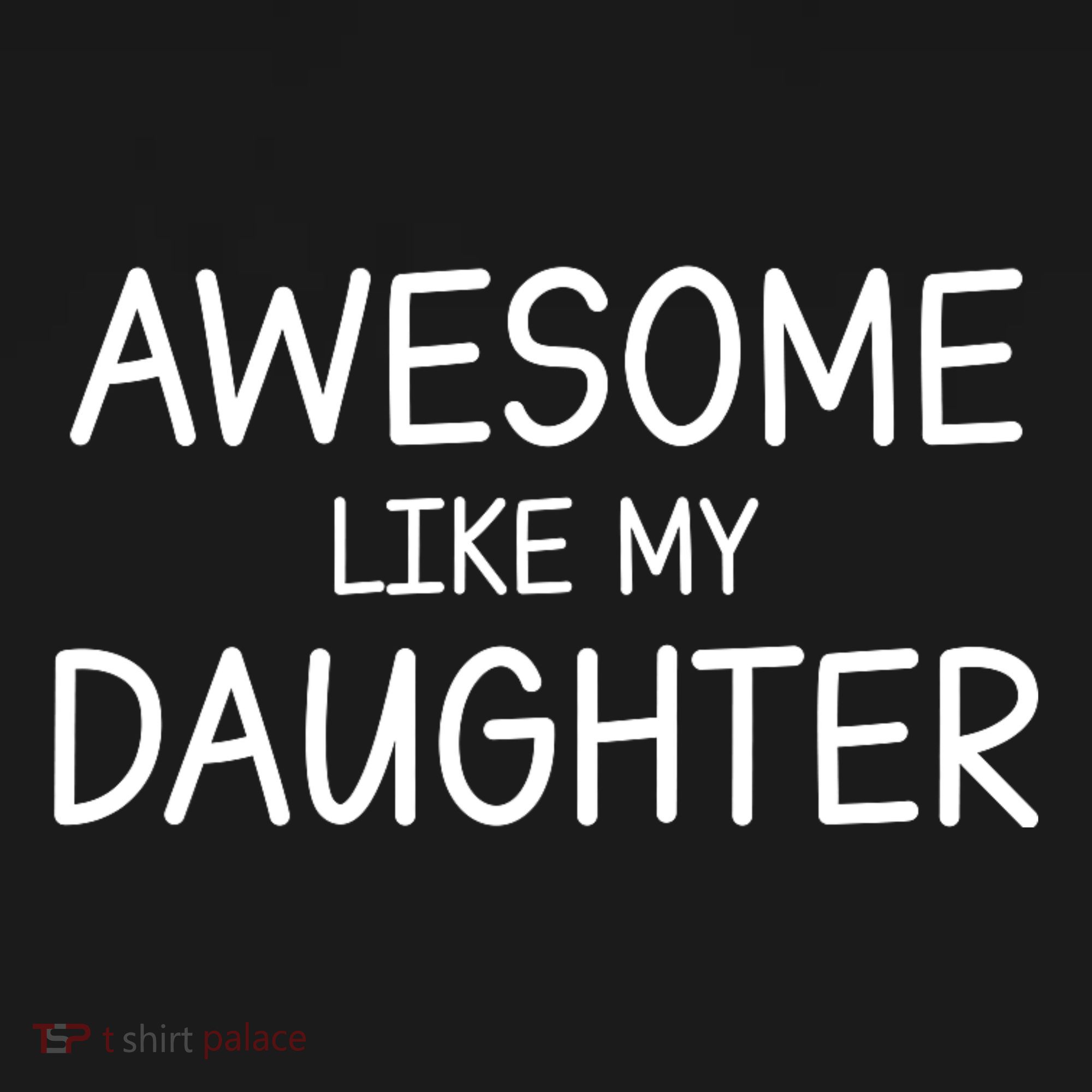 Fathers Day Gift Funny Dad Awesome Like My Daughter Sweatshirt