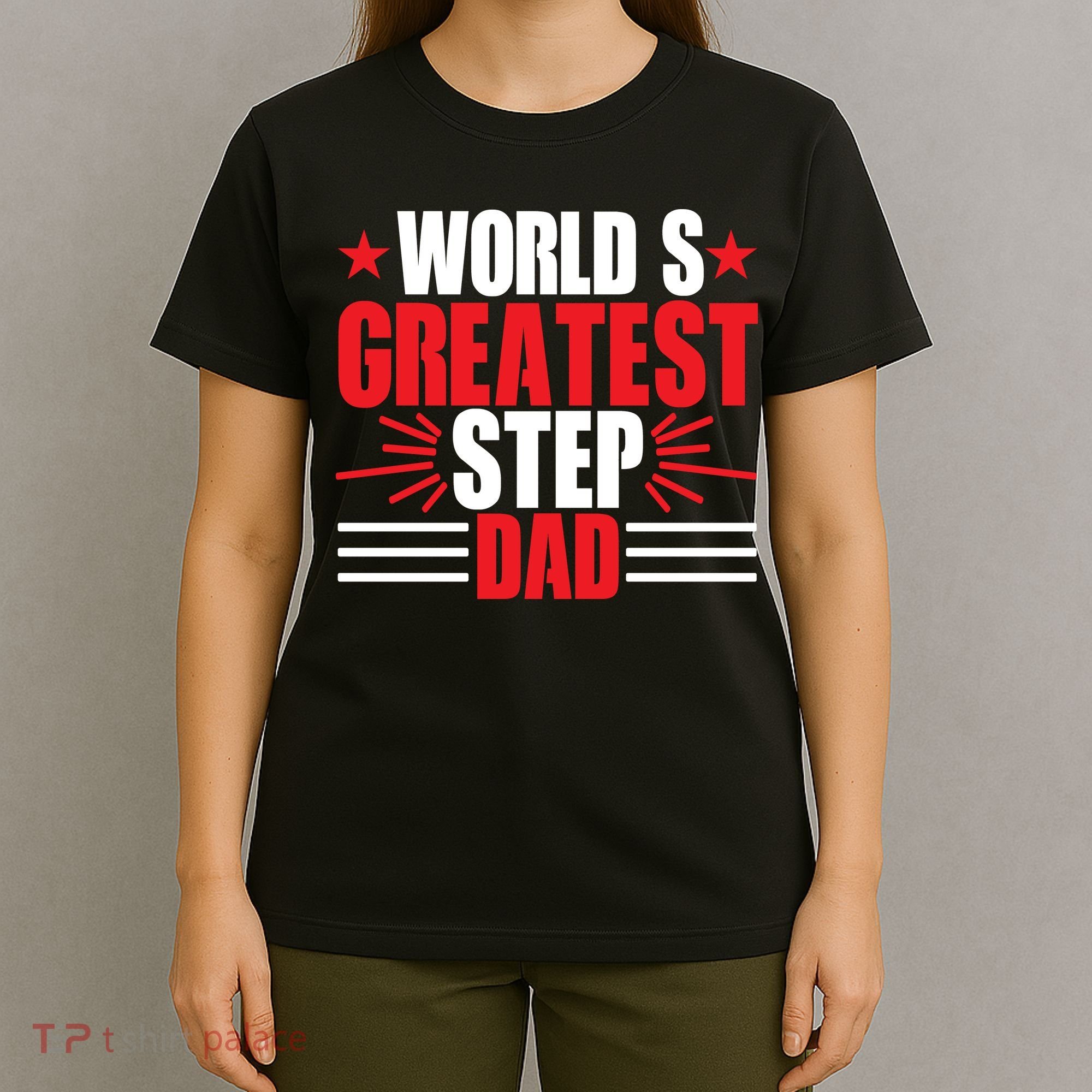 Father's Day Gift, World's Greatest Step Dad Plus Size Shirts For Dad Son Family T-Shirt