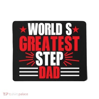 Father's Day Gift, World's Greatest Step Dad Plus Size Shirts For Dad Son Family Mousepad
